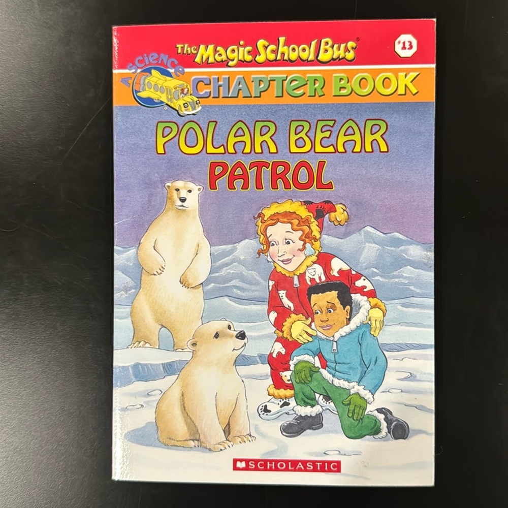 The Magic School Bus Chapter Book #13: Polar Bear Patrol - Paperback Novel